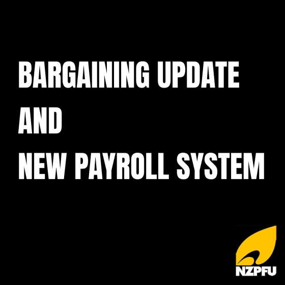 BARGAINING UPDATE AND NEW PAYROLL SYSTEM